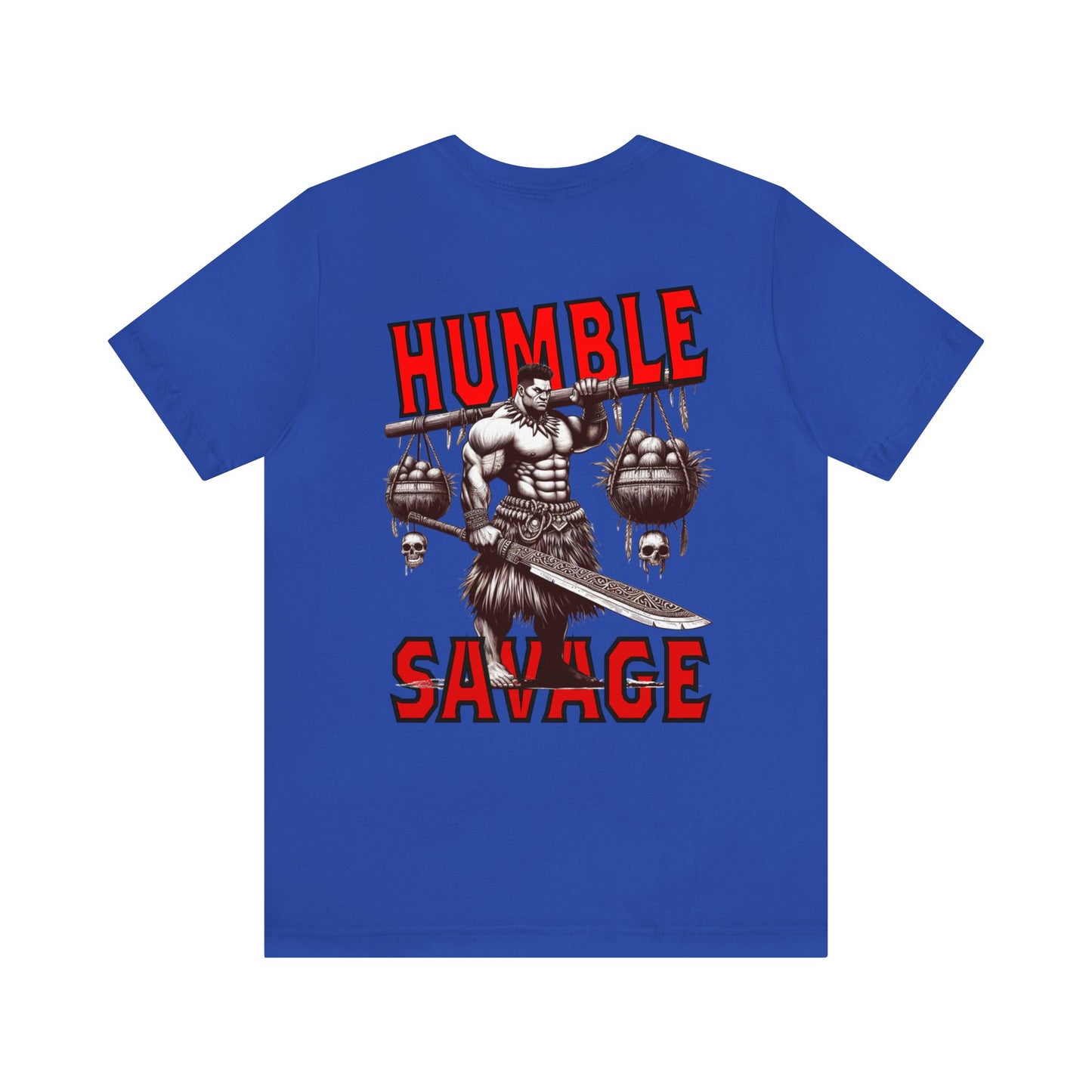 HUMBLE SAVAGE Short Sleeve Tee