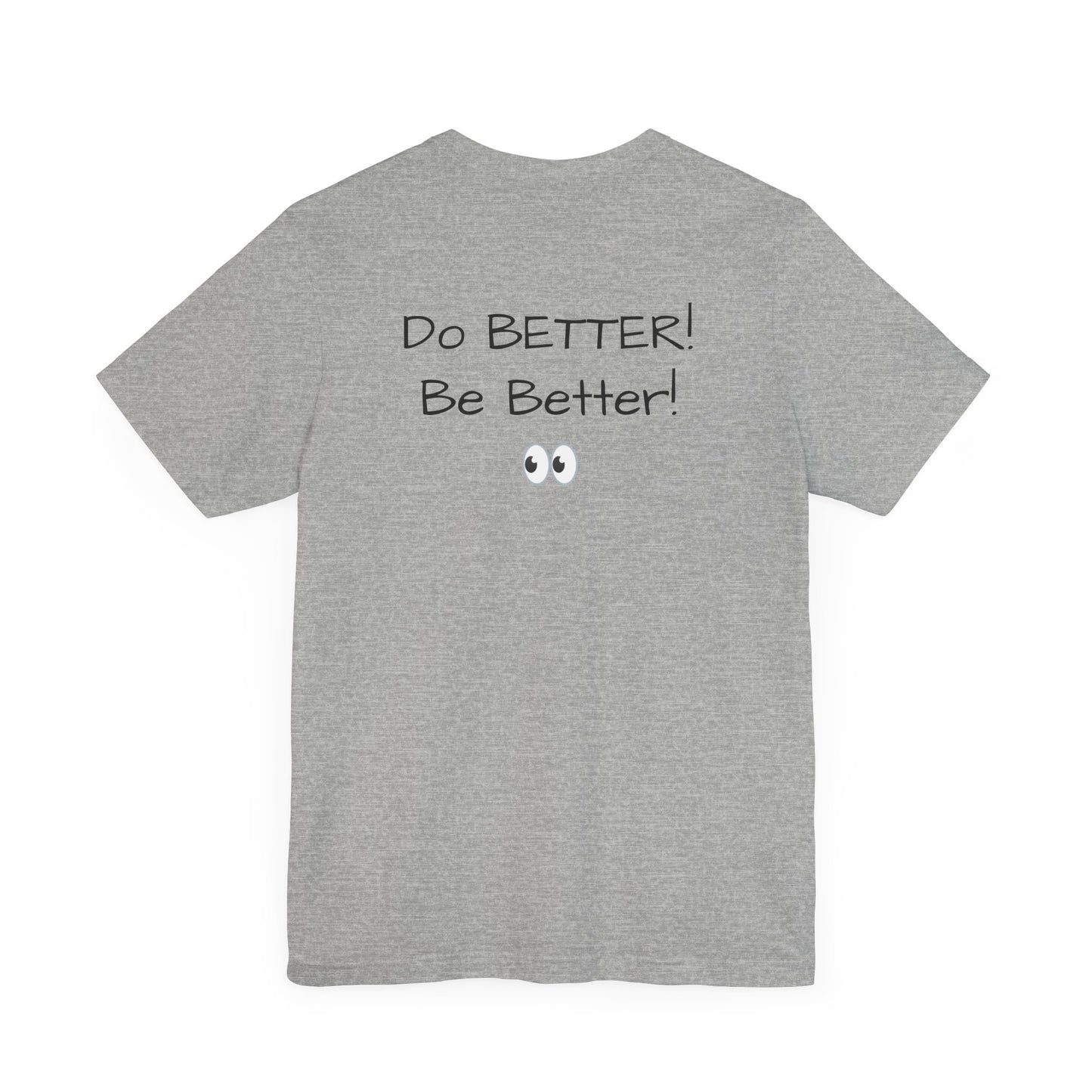 Mama Taught Me Unisex Jersey Short Sleeve Tee