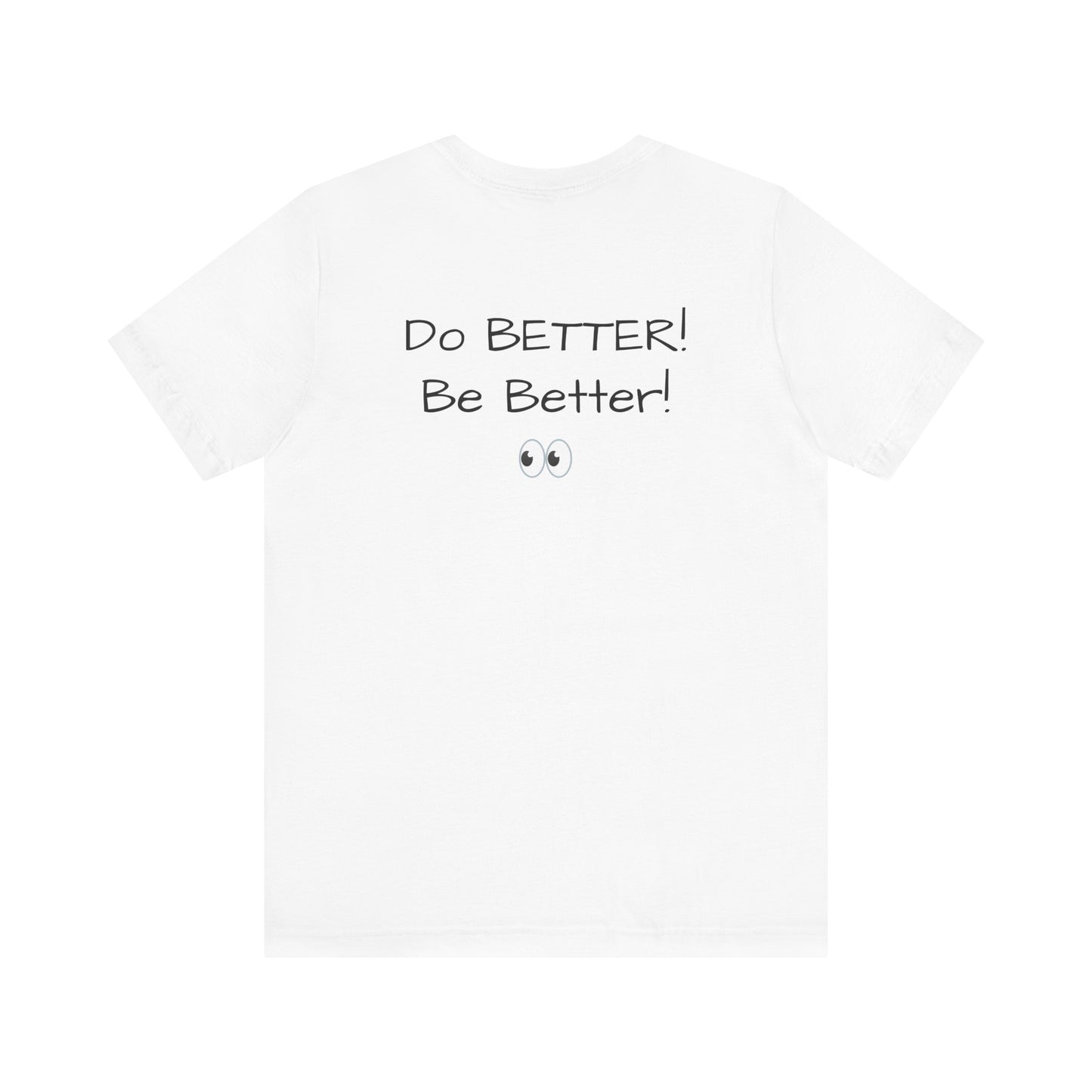 Mama Taught Me Unisex Jersey Short Sleeve Tee