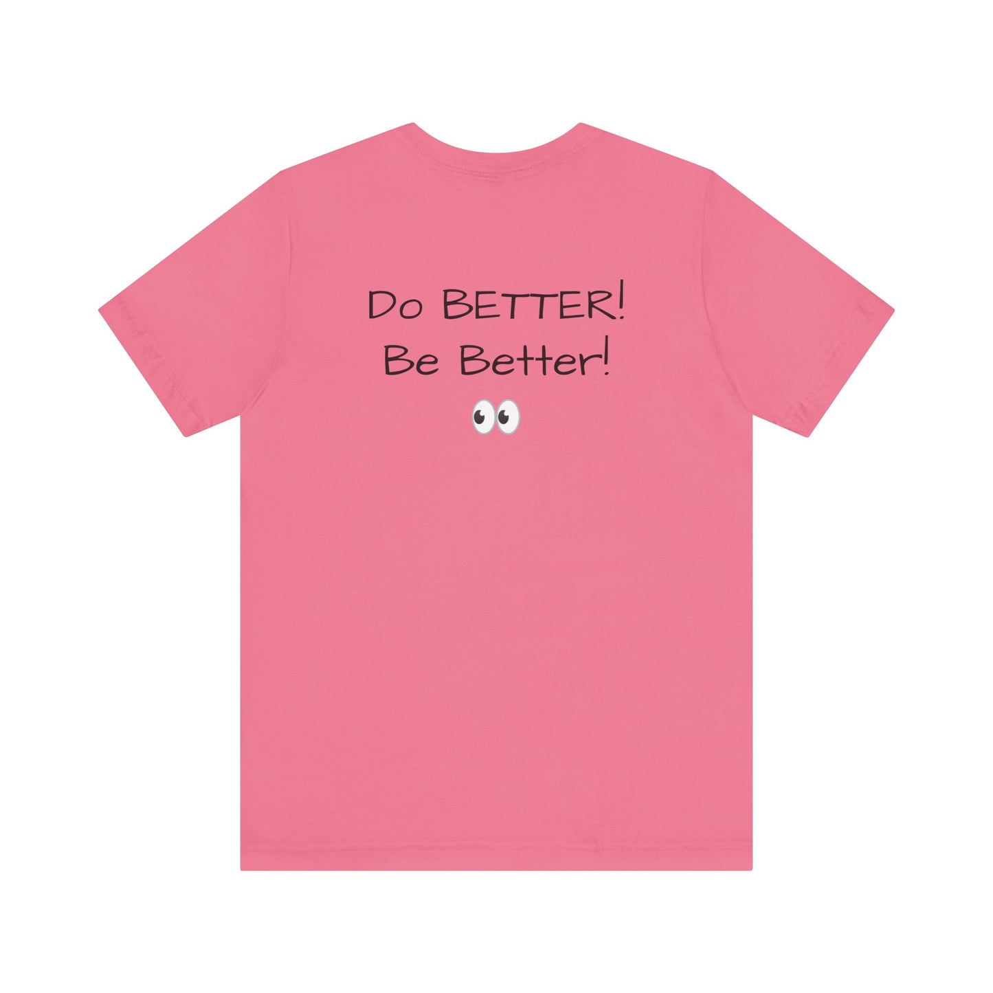 Mama Taught Me Unisex Jersey Short Sleeve Tee
