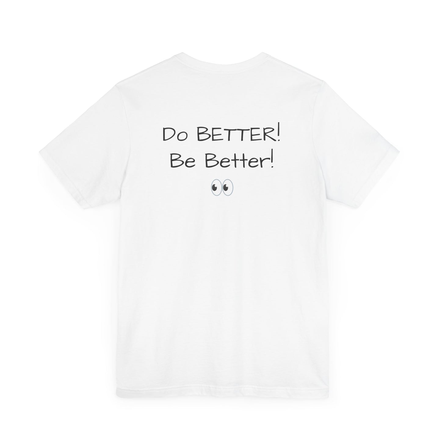 Mama Taught Me Unisex Jersey Short Sleeve Tee