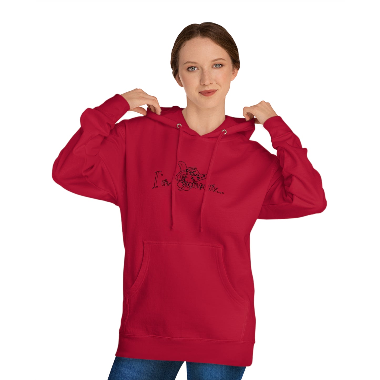 I'm Samoan Hooded Sweatshirt