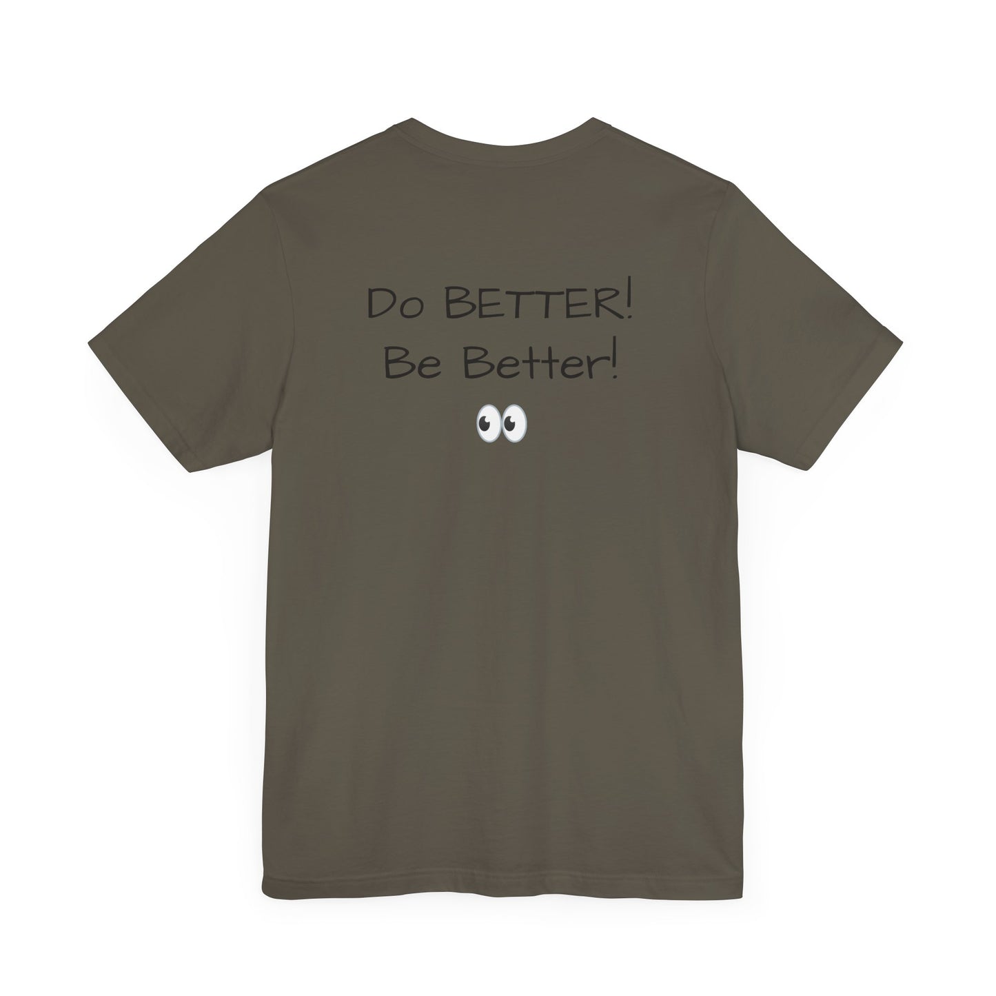Mama Taught Me Unisex Jersey Short Sleeve Tee