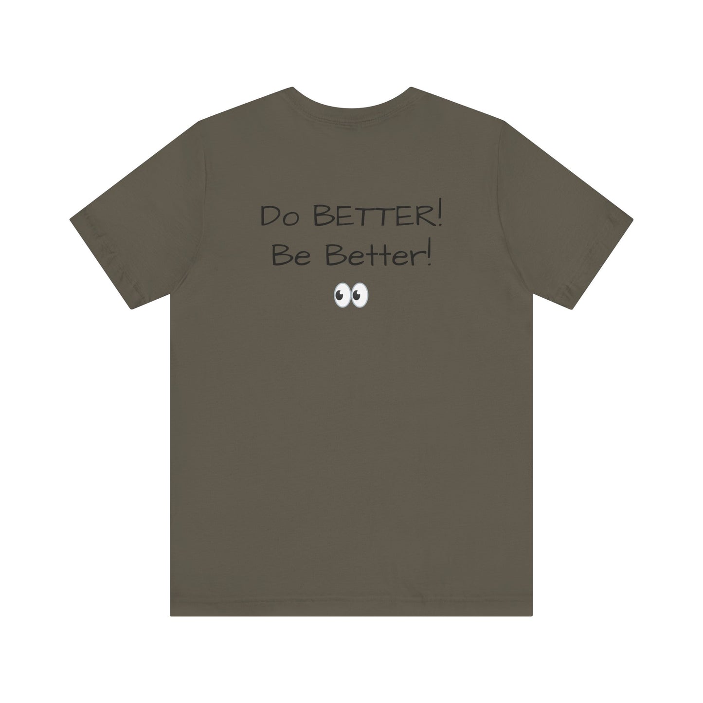 Mama Taught Me Unisex Jersey Short Sleeve Tee