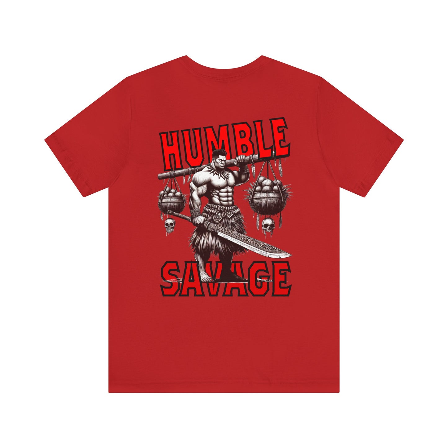 HUMBLE SAVAGE  Short Sleeve Tee