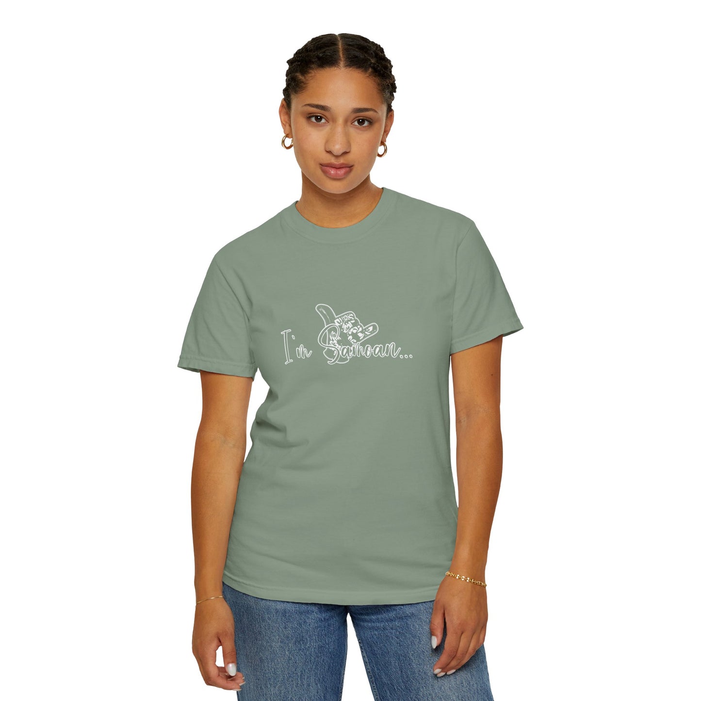 I'm Samoan w Mentors Garment-Dyed T-shirt