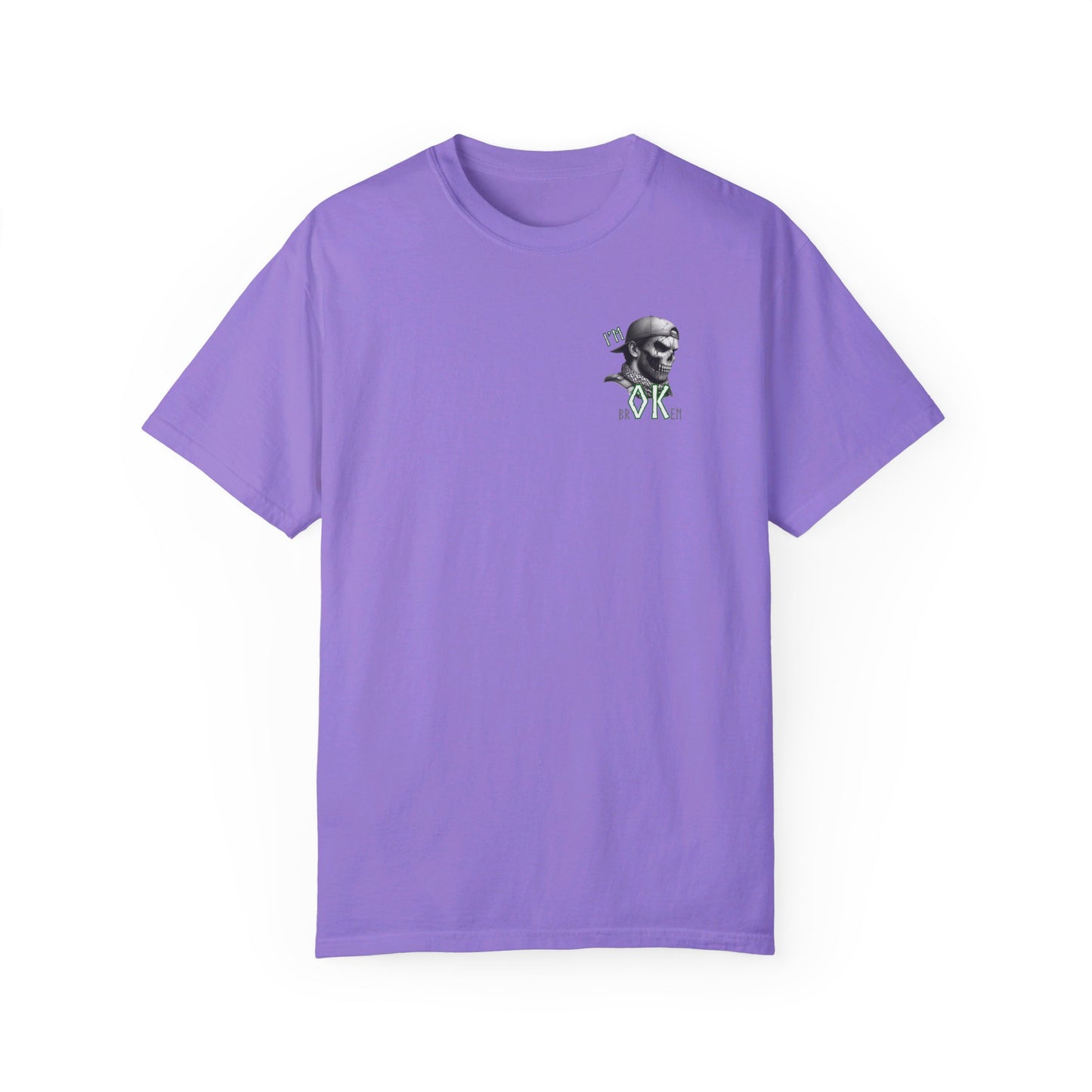 I'm Okay Comfort Colors