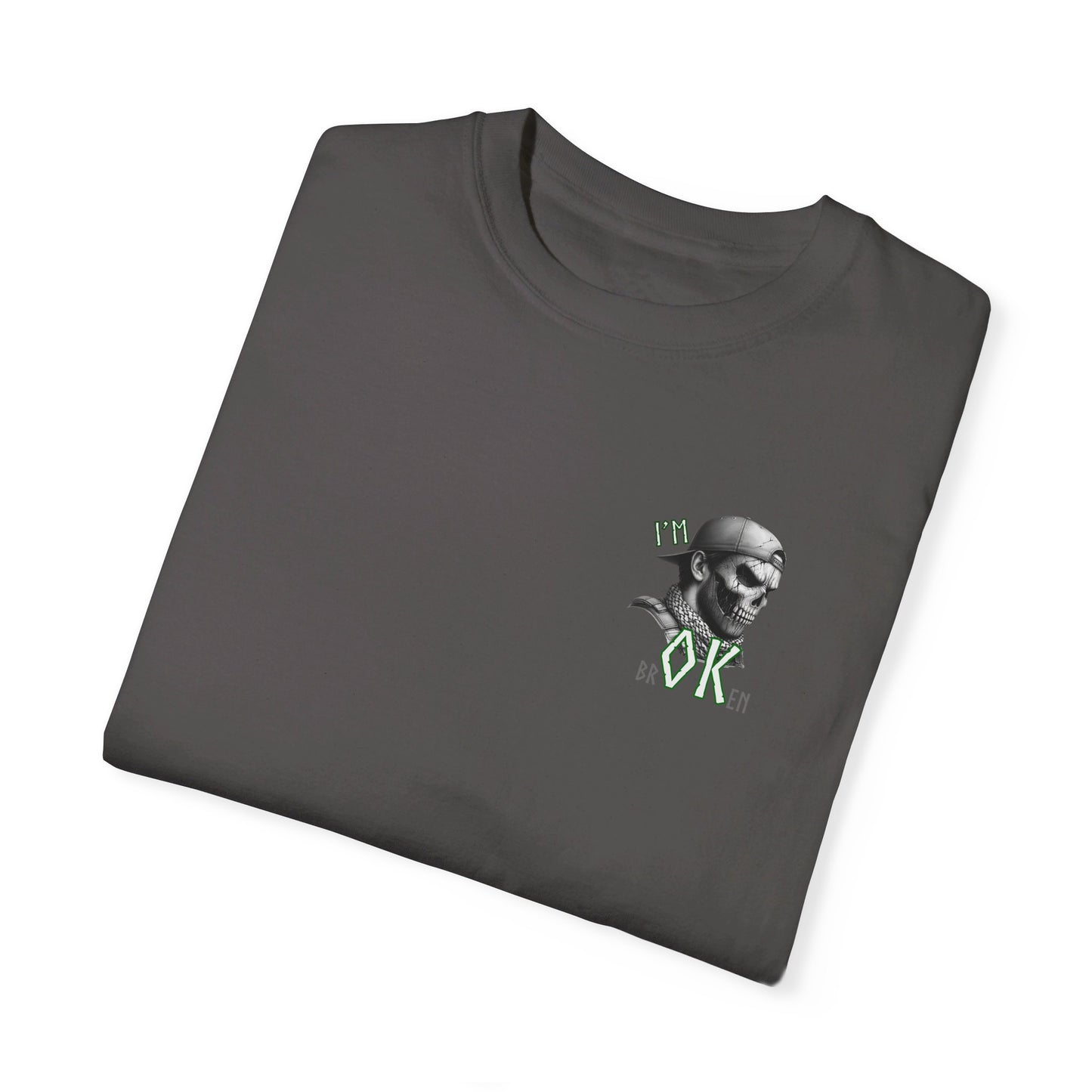 I'm Okay Comfort Colors